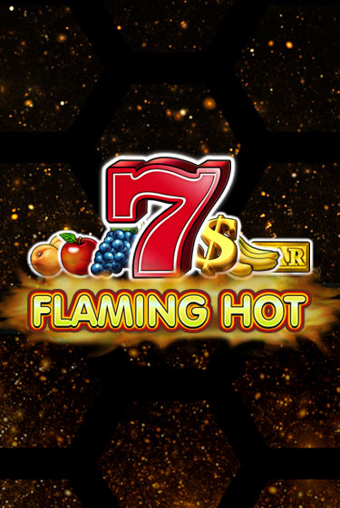 Демо игра Flaming Hot играть онлайн | CasinoX бесплатно